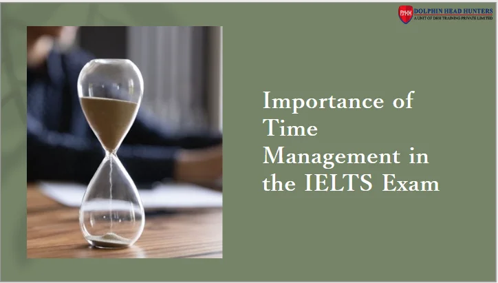 Importance of Time Management in the IELTS Exam